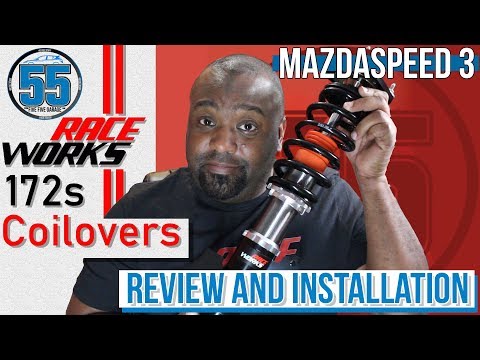 RaceWorks 172s Coilover Installation for the Mazdaspeed 3