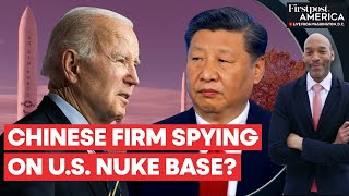 US Orders Chinese Firm to Sell Land Near America’s Nuclear Missiles Base | Firstpost America