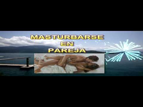 MASTURBARSE EN PAREJA