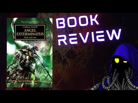 Angel Exterminatus by Graham McNeill | Book Review | Horus Heresy