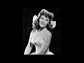 Dinah Shore - I Don't Want To Walk Without You