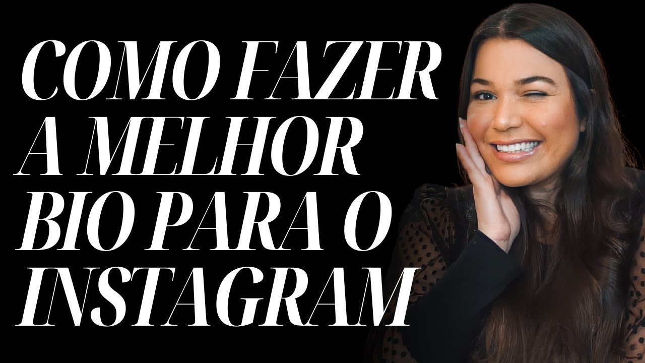 COMO FAZER A MELHOR BIO PARA INSTAGRAM EM 2024