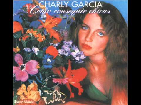 Charly García - Como conseguir chicas - Album completo