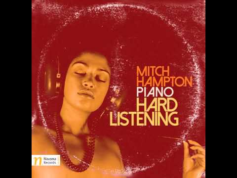 Hard Listening - Mitch Hampton