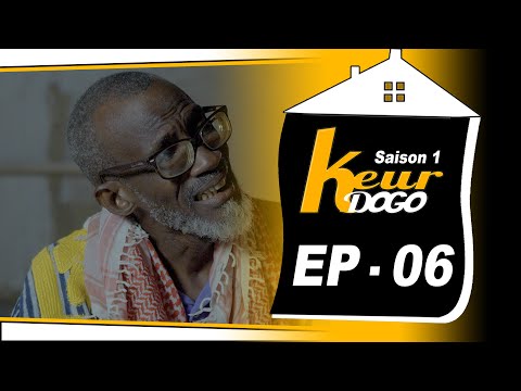 KEUR DOGO-Saison 1- Episode 06