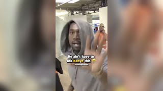 He didn’t have to ask Kanye this question 😭