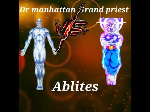 Grand priest vs Dr Manhattan
