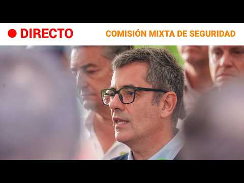 🔴DIRECTO | Félix Bolaños comparece ante la Comisión Mixta de Seguridad Nacional | RTVE Noticias