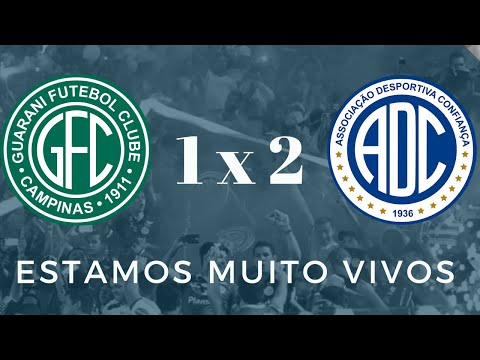 Guarani 1 x 2 Confiança - Estamos muito vivos! | Série B