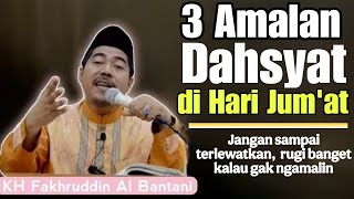 Download lagu 3 Powerful Practices on Friday ° Study of the Book Muqodimah Hadromiyah | KH Fakhruddin Al Bantani mp3