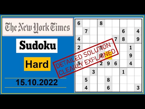 New York Times Hard Sudoku Oct 15, 2022 -  Step By Step Solution