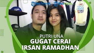 Setelah 4 Tahun Menikah, Putri Una Gugat Cerai Irsan Ramadhan, Jalani Sidang Perdana