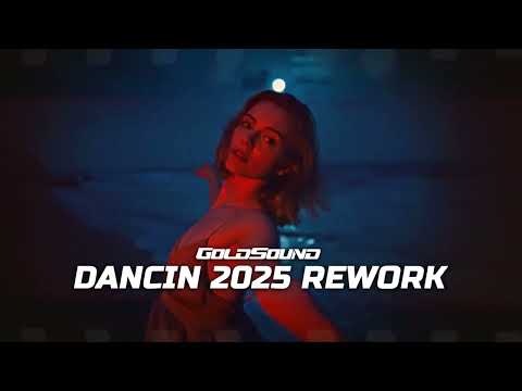 GOLDSOUND - DANCIN 2025 REWORK