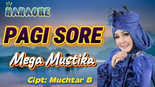 Download lagu MEGA MUSTIKA - PAGI SORE |  KARAOKE ORIGINAL mp3
