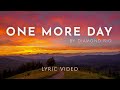 One More Day by Diamond Rio | Lyric Video