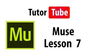 Muse Tutorial - Lesson 7 - Importing Images