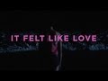 It Felt Like Love (Official Trailer)