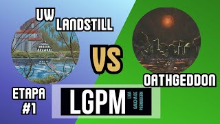 Etapa #1 LGPM - Round 04 FINAL: UW Landstill vs GW Oathgeddon [LIGA GAÚCHA DE PREMODERN]