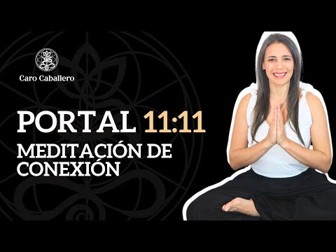 CONECTA CON EL PORTAL 11:11 – Meditación Guiada
