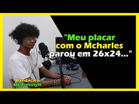 MANDACARU FALA DA RIVALIDADE COM MCHARLES/JUÁ PODCAST #mcharles#juapodcast#batalhaderima#rapnacional