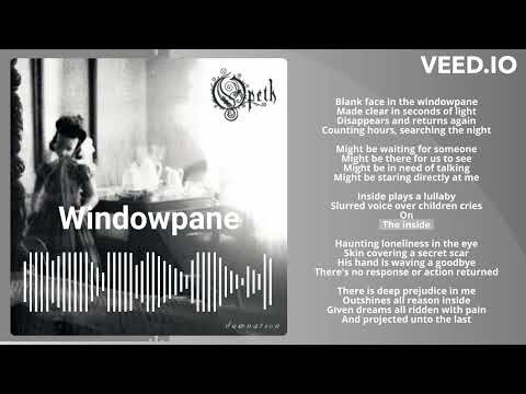 Opeth - Windowpane (Lyrics)
