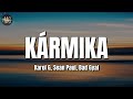 KAROL G, Bad Gyal, Sean Paul - Kármica (LETRA/LYRICS)