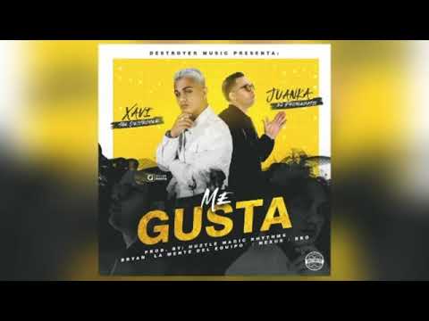 Me gusta - xavi the Destroyer ft. Juanka el problematik