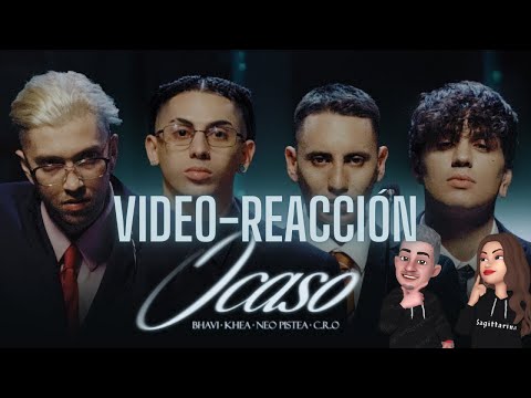 BHAVI x KHEA x NEO PISTEA x C.R.O - OCASO || REACCIÓN PADRE E HIJA