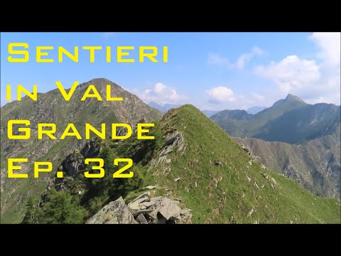 Sentieri in Val Grande ep. 32 - Pizzo Lacina