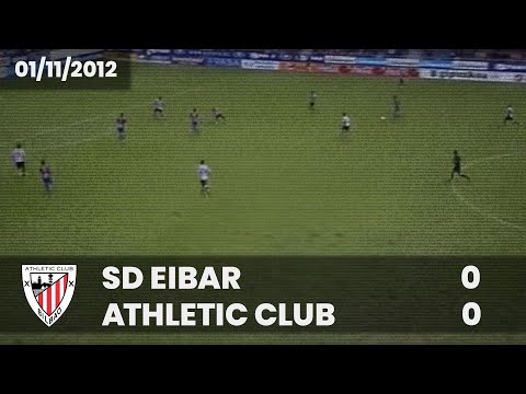 ⚽️ [Copa del Rey 12/13] 1/16 final (ida) I SD Eibar 0 - Athletic Club 0 I LABURPENA