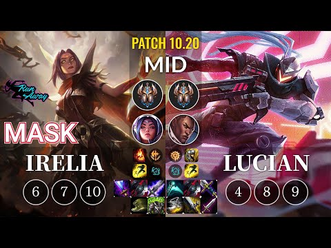RNW Mask Irelia vs Lucian Mid - KR Patch 10.20