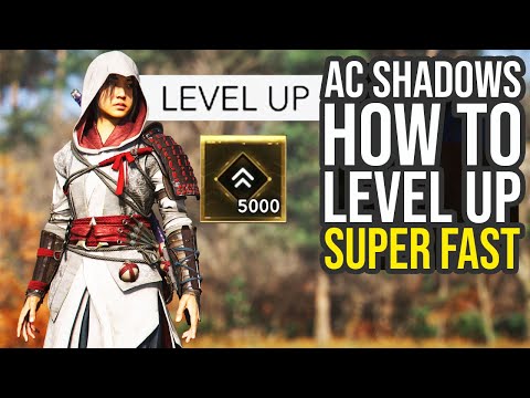 How To Level Up Fast In Assassin's Creed Shadows... (AC Shadows Level Up Fast)