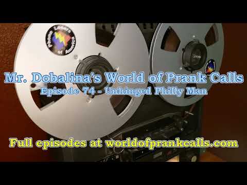 World Of Prank Calls 74 - Unhinged Philly Man