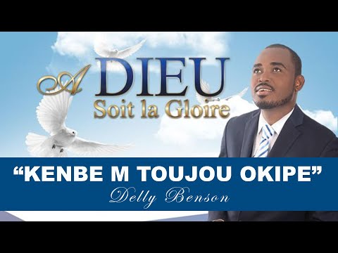 kenbe m  toujou okipe  - Delly Benson - (Lyrics)