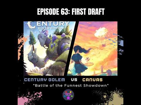 Episode 63: First Draft: Century Golem vs Canvas