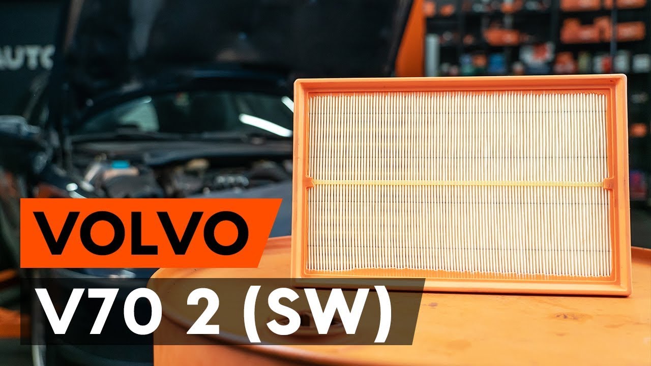 Kaip pakeisti Volvo V70 SW oro filtro - keitimo instrukcija