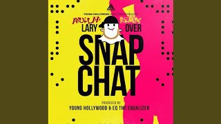 Anuel AA Ft Lary Over - Snapchat (Remix) (Audio Oficial)