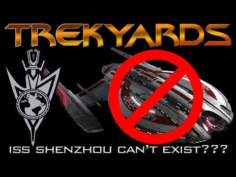 The ISS Shenzhou can't exist? - Trekyards Analysis