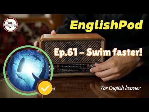 Full Ep.61 - Swim faster! #EnglishPod