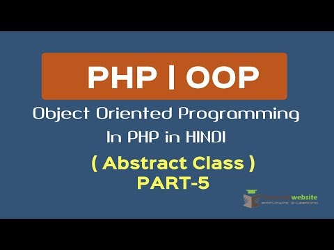 OOPS Concept in PHP in HINDI | abstract class | what is abstract function | Part 5