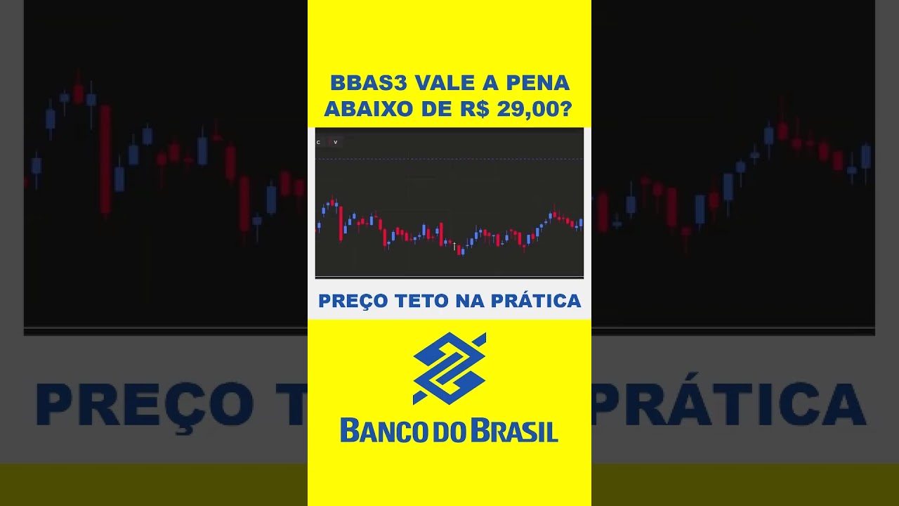 BBAS3 ABAIXO DE R$ 30,00 - VALE A PENA COMPRAR BBAS3 HOJE? PREÇO TETO PARA DIVIDENDOS #bbas3 #bbas3f