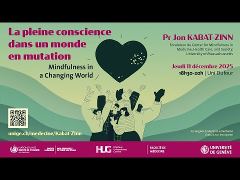 Mindfulness in a Changing World - La pleine conscience dans un monde en mutation (English version)