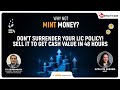 Don't surrender your LIC policy! Sell it to get cash value in 48 hours