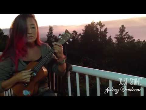 Just Shine (Acoustic) - Audrey Dardenne