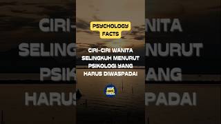 Download lagu Ciri-Ciri Wanita Selingkuh Menurut Psikologi yang Harus Diwaspadai #shorts #facts #faktaunik #fakta mp3