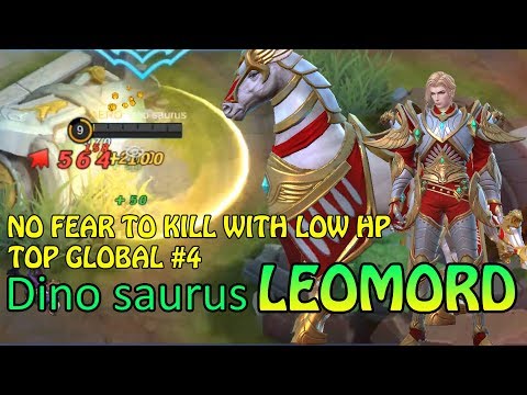 Super Aggressive Gameplay by Dino saurus. Top Global #4 Leomord Meta Hero - Mobile Legend: Bang Bang