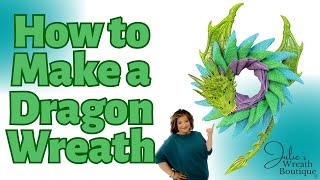 Make a Colorful Dragon Wreath for Your Door With This Simple Tutorial