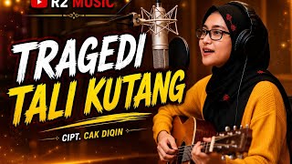 Download lagu TRAGEDI TALI KUTANG | Rock Campursari Terbaru | Cipt. Cak Diqin | Aransemen R2 MUSIC mp3
