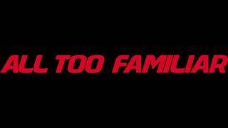 All Too Familiar - Promo Video