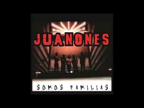 Juanones - Hoy gracias a ti